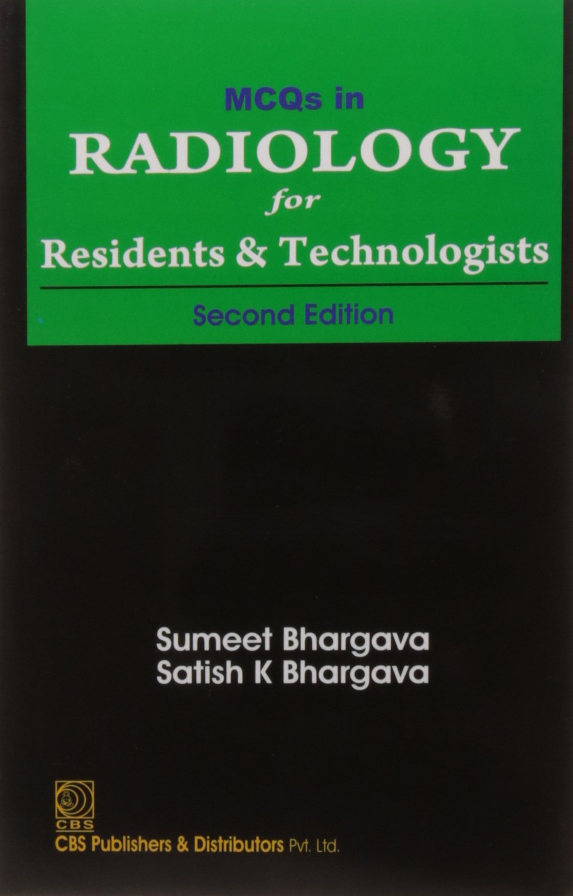 Mcqs In Radiology For Residents & Technologists, 2E (Pb)