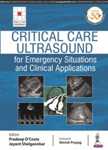 Critical Care Ultrasound For Emergency Situations And Clinical Applications (Isccm)