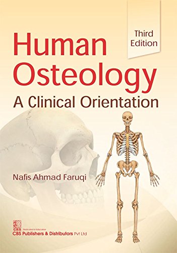 Human Osteology: Clinical Orientation, 3E (Old Edition)