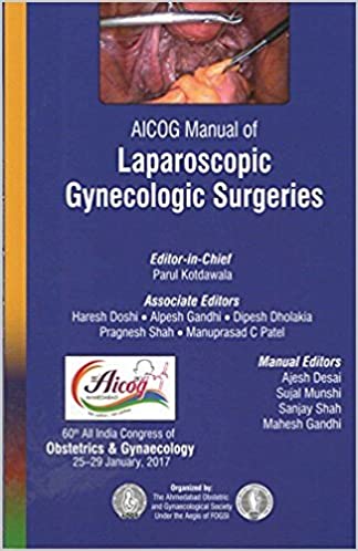 Aicog Manual Of Laparoscopic Gynecologic Surgeries