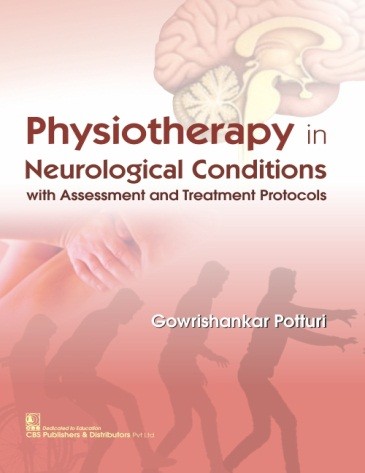 Physiotherapy In Neurological Conditions With Assessment And Treatment Protocols (Pb 2025)