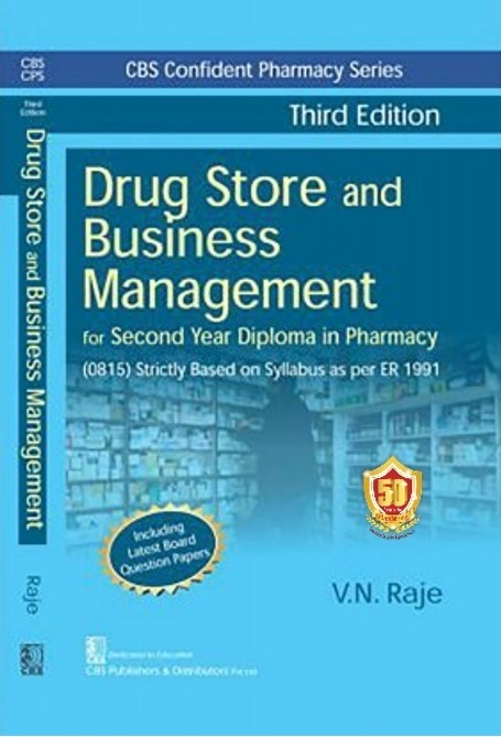 Drug Store And Business Management For Second Year Diploma In Pharmacy 3Ed (Pb 2024)