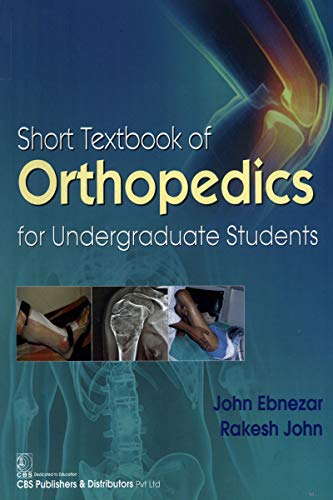 Short Textbook Of Orthopedics For Undergraduate Students (Pb)