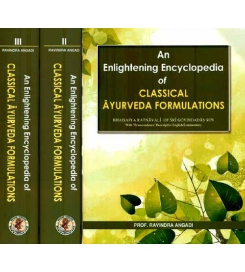 An Enlightening Encyclopedia Of Classical Ayurveda Formulations (Set In 3 Vols.)Bhaisajya Ratnavali_(Bams2)