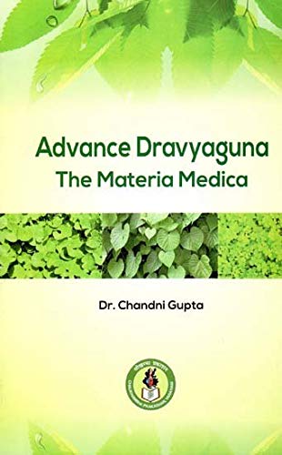 Advanced Dravyaguna The Materia Medica_(Bams2)