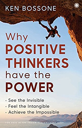 Why Positive Thinkers Have The Power