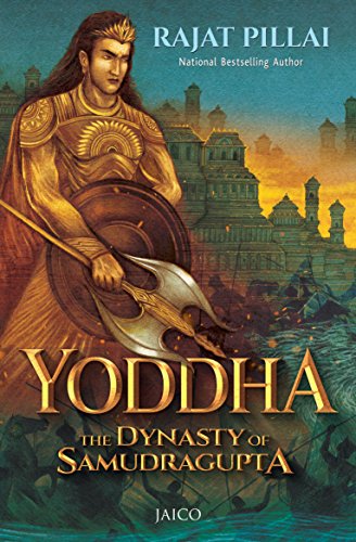 Yoddha: The Dynasty Of Samudragupta