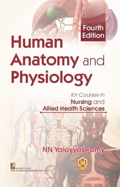 Human Anatomy And Physiology For Courses In Nursing And Allied Health Sciences 4Ed (Pb 2025)