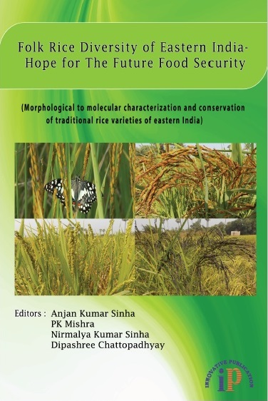Folk Rice Diversity Of Eastern India- Hope For The Future Food Security