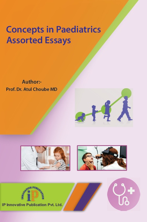 Concepts In Paediatrics : Assorted Essays