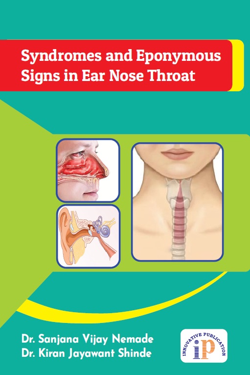 Syndromes And Eponymous Signs In Ear Nose Throat