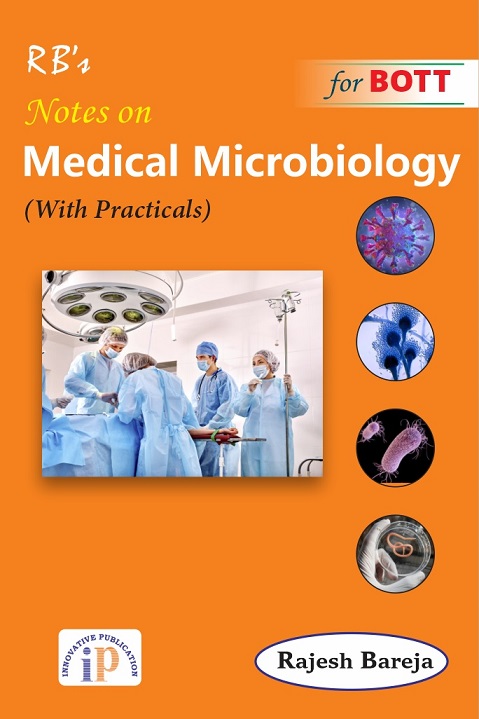 Notes On Medical Microbiology For Bott