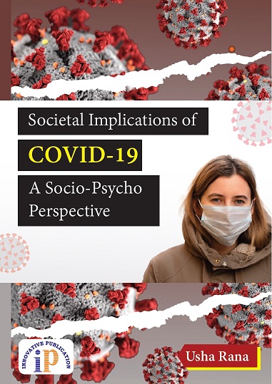 Societal Implications Of Covid-19: A Socio-Psycho Perspective