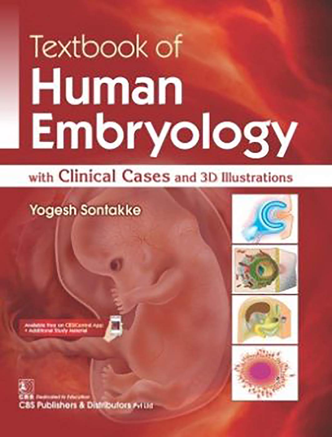 Textbook Of Human Embryology With Clinical Cases And 3D Illustrations