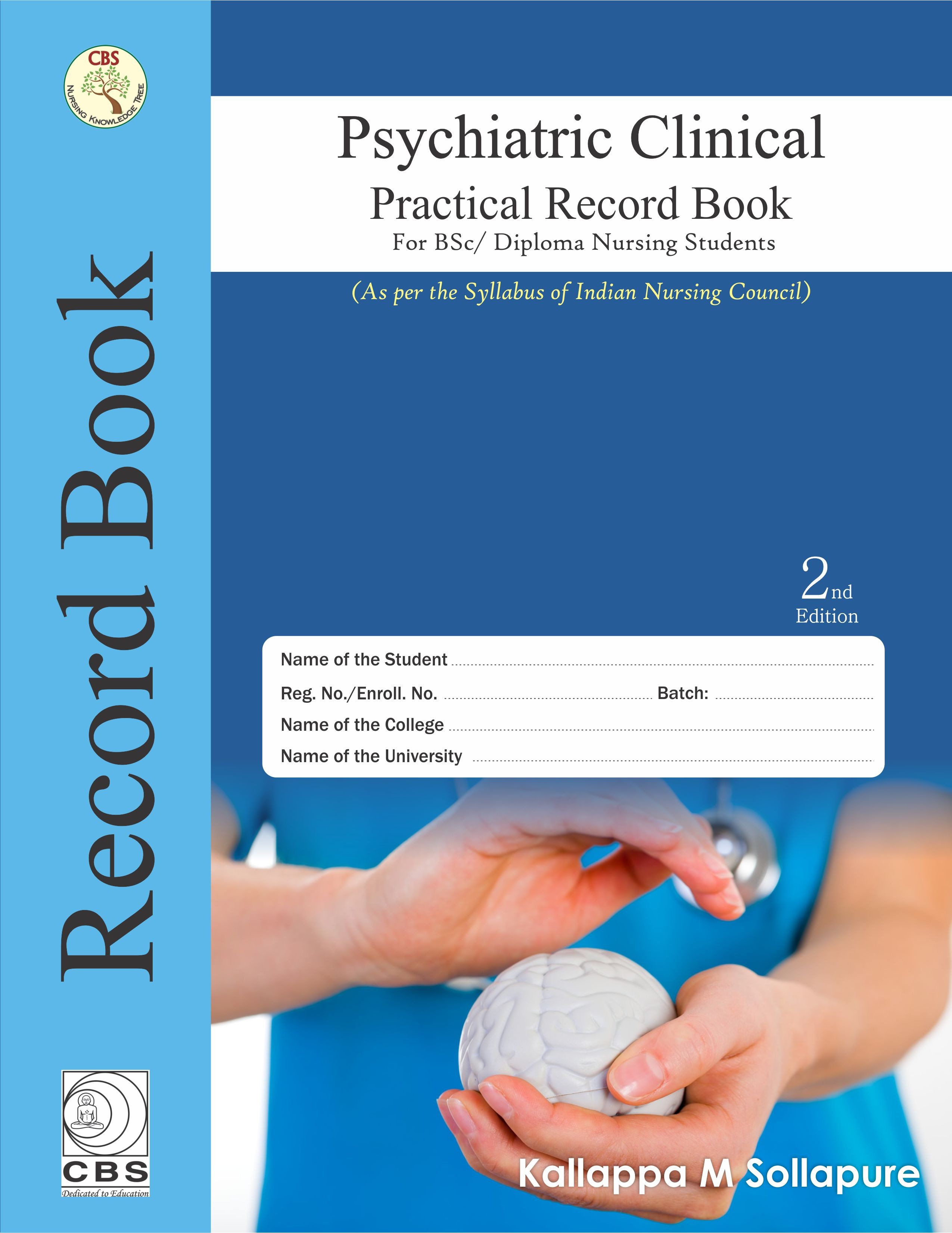 Psychiatric Clinical Practical Record Book For Bsc Diploma Nursing Students 2Ed (Pb 2022)