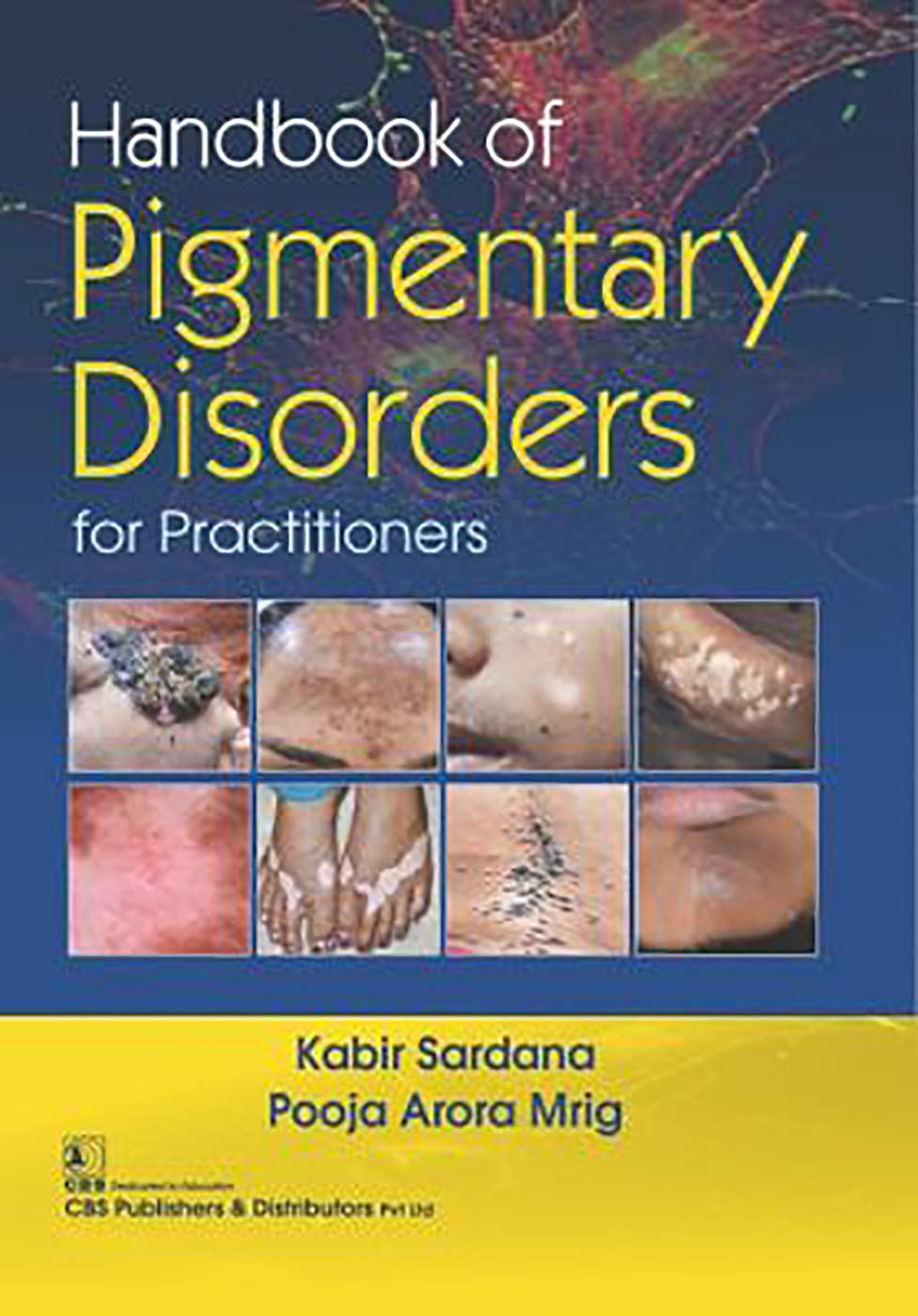 Handbook Of Pigmentary Disorders For Practitioners (Hb 2021)