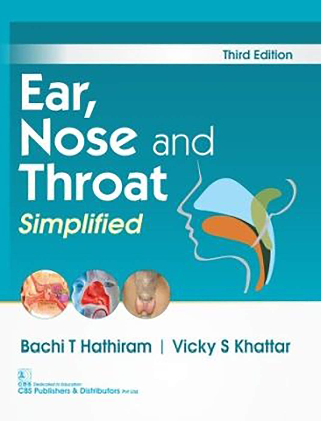 Ear, Nose And Throat Simplified, 3E (Pb)