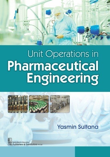 Unit Operations In Pharmaceutical Engineering (Pb 2024)