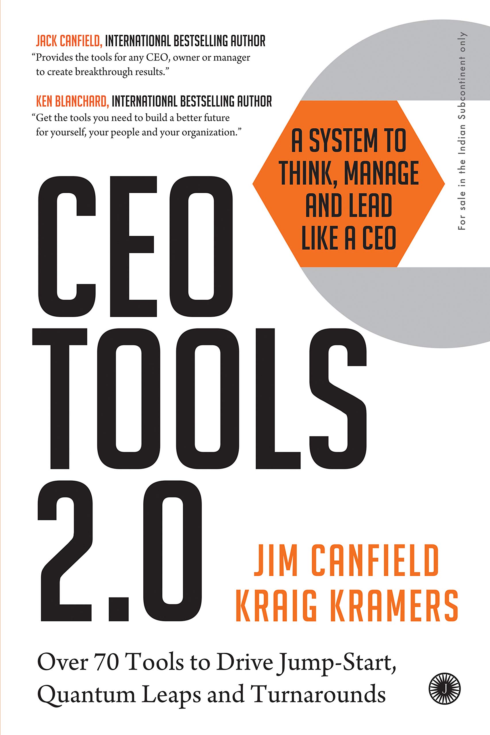 Ceo Tools 2.0 : A System To Think, Manage, And Lead Like A Ceo