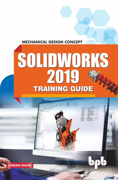 Solid Works 2019 Training Guide 