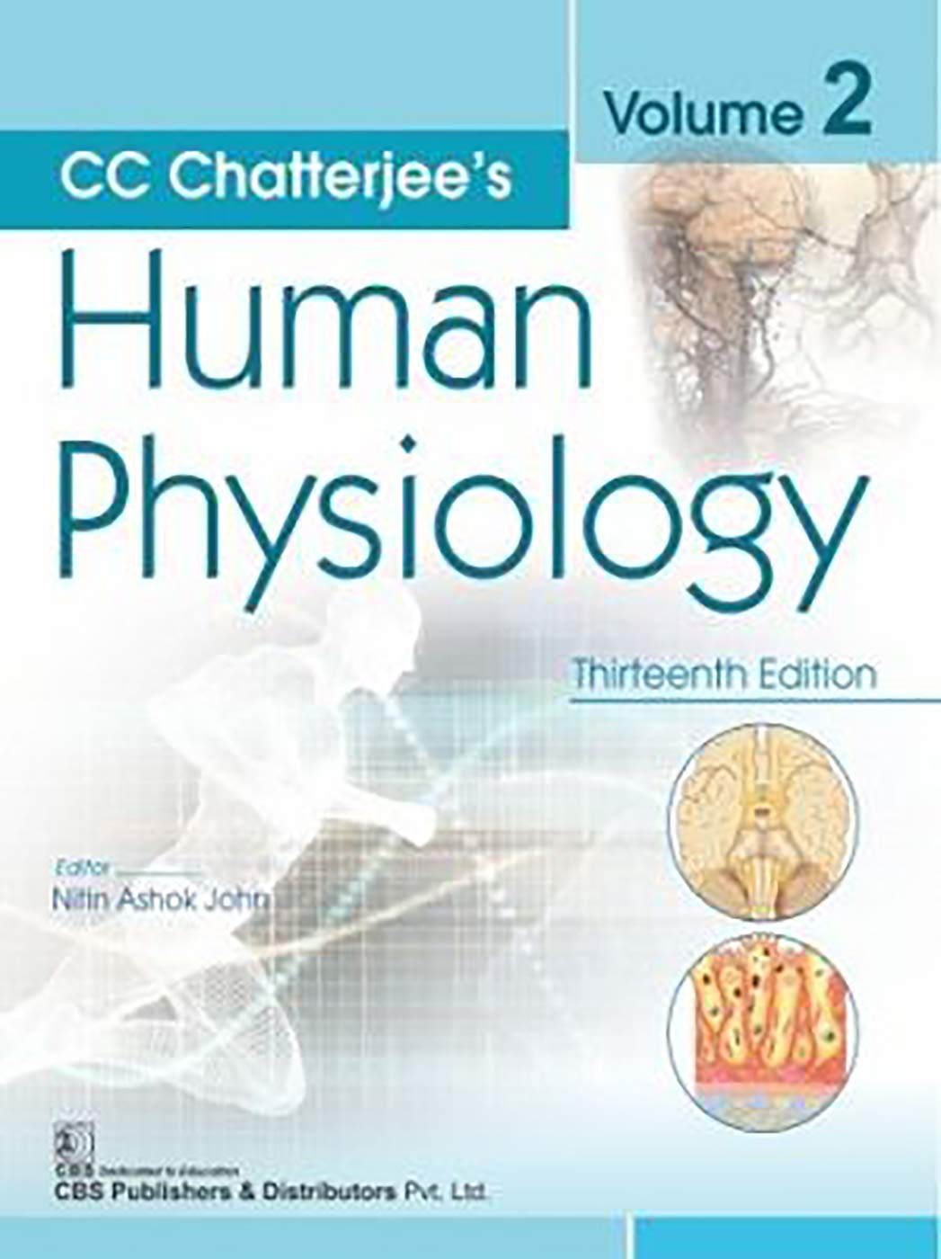 Cc Chatterjee'S Human Physiology, 13E, Vol.2 (Pb) (Old Edition)