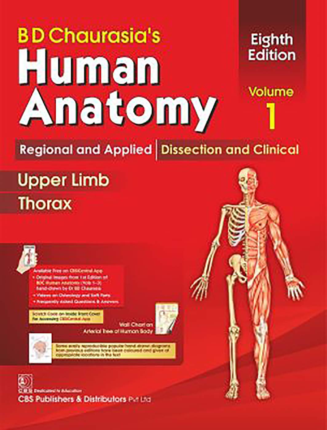 Bd Chaurasia'S Human Anatomy: Regional & Applied Dissection & Clinical, Vol. 1: Upper Limb & Thorax, 8E (In 4 Vols.) With Wall Chart