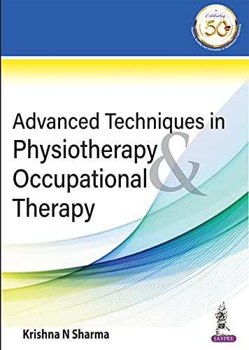 Advanced Techniques In Physiotherapy & Occupational Therapy