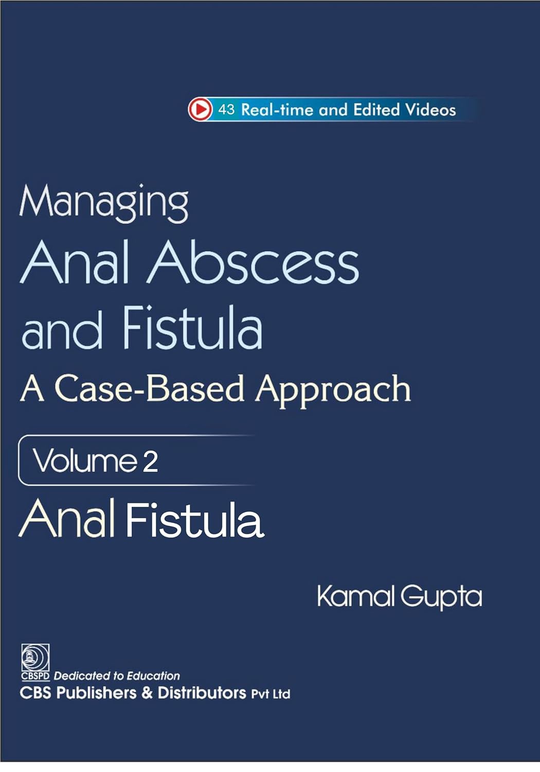 Managing Anal Abscess And Fistula A Case Based Approach Vol 2 Anal Fistula (Hb 2026)