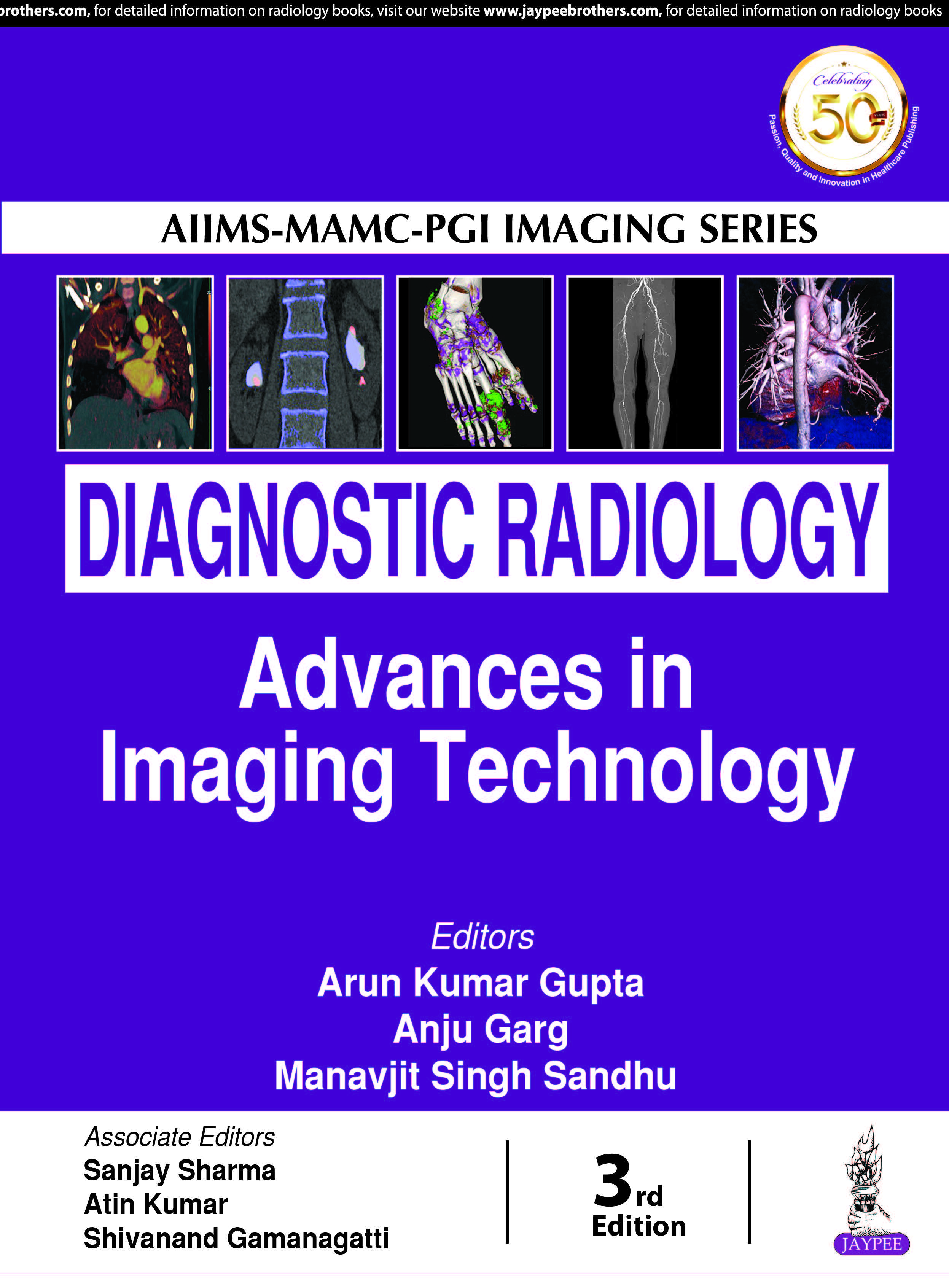 Aiims-Mamc-Pgi Imaging Series Diagnostic Radiology: Advances In Imaging Technology