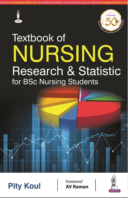 Textbook Of Nursing Research & Statistics For Bsc Nursing Students
