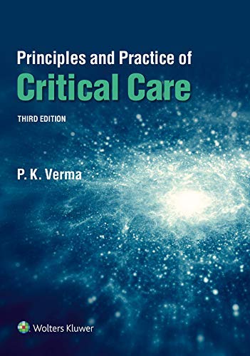 Principles And Practice Of Critical Care, 3E