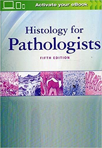 Histology For Pathologists, 5/E