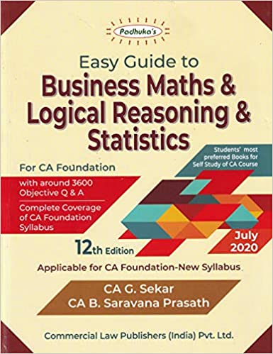 Easy Guide To Business Maths & Logical Reasoning & Statistics