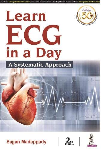Learn Ecg In A Day: A Systematic Approach