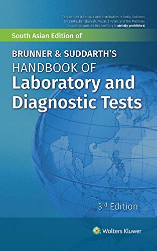Brunner & Suddarth'S Handbook Of Laboratory And Diagnostic Tests, 3/E