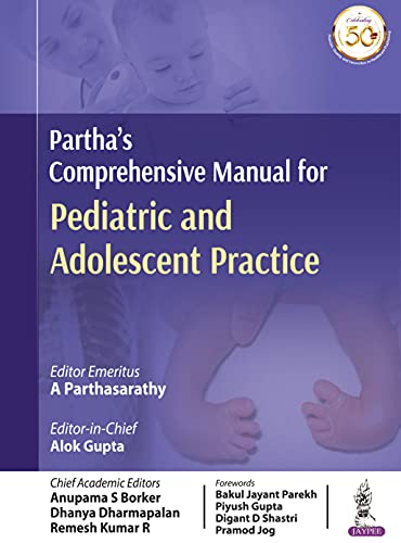 Partha’S Comprehensive Manual For Pediatric And Adolescent Practice