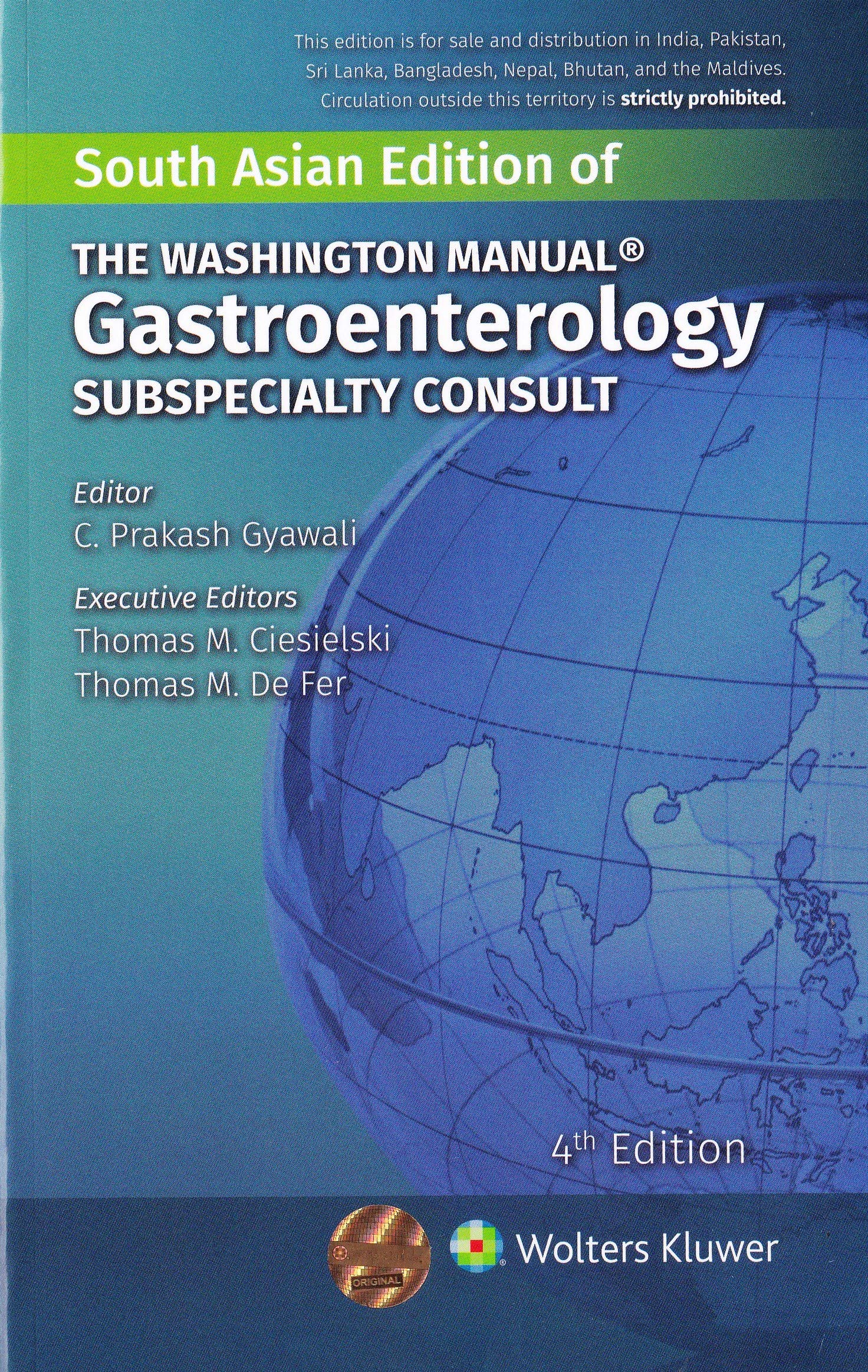 The Washington Manual Gastroenterology Subspecialty Consult, 4/E