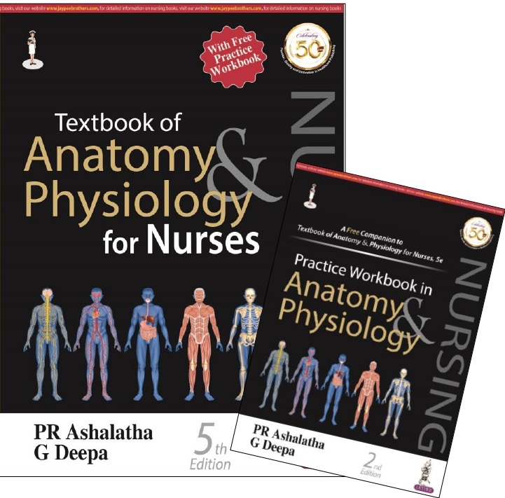Textbook Of Anatomy And Physiology For Nurses With Free Practice Workbook
