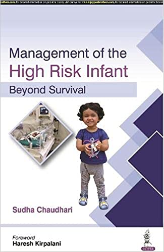 Management Of The High Risk Infant: Beyond Survival