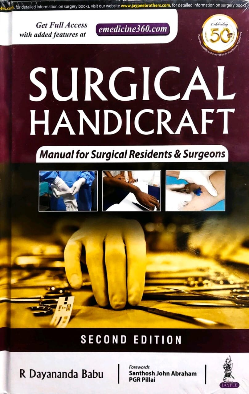 Surgical Handicrafts: Manual For Surgical Residents & Surgeons