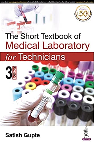 The Short Textbook Of Medical Laboratory For Technicians
