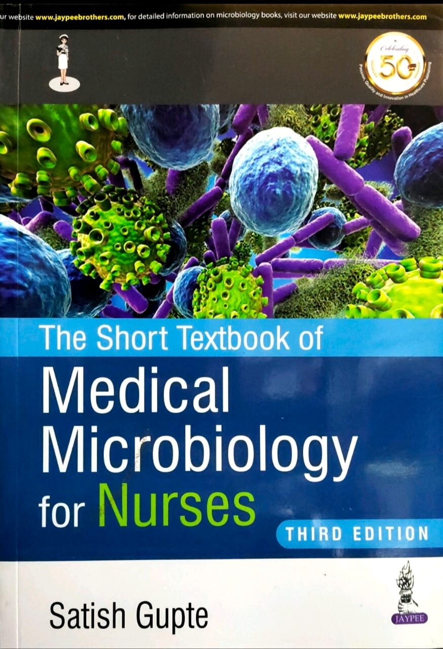 The Short Textbook Medical Microbiology For Nurses