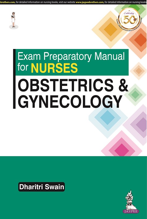 Exam Preparatory Manual For Nurses Obstetrics & Gynecology