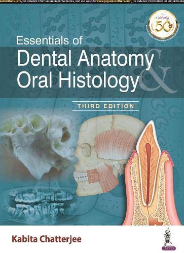 Essentials Of Dental Anatomy & Oral Histology