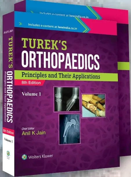 Turek’s Orthopedics Principles and Their Applications, 8th edition