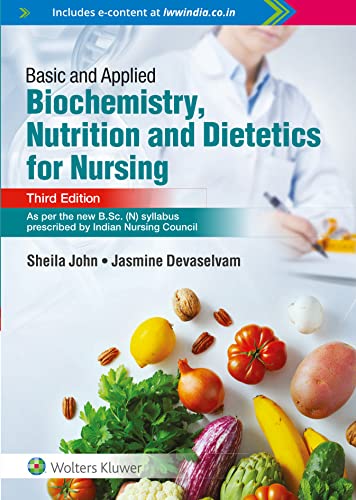 Basic and Applied Biochemistry, Nutrition and Dietetics for Nursing,
