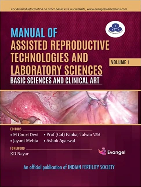 IFS-MANUAL OF ASSISTED REPRODUCTIVE TECHNOLOGIES AND LABORATORY SCIENCES (Set of 3 Volumes)