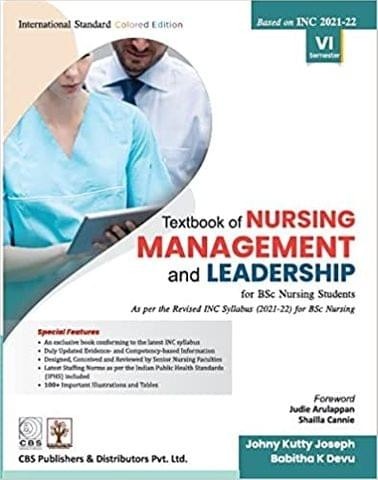 TEXTBOOK OF NURSING MANAGEMENT AND LEADERSHIP FOR BSC NURSING STUDENTS VI SEMESTER (PB 2022)