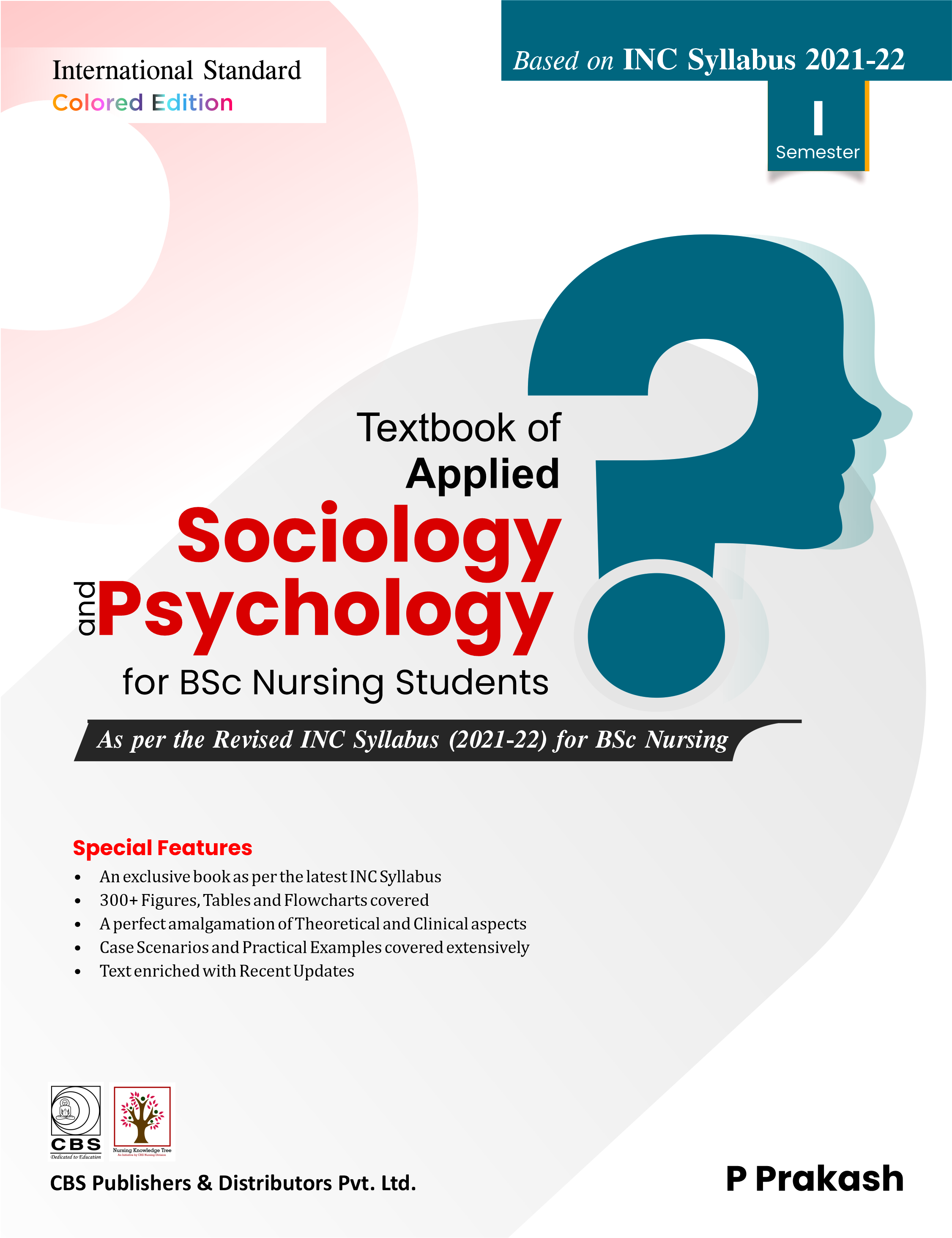 Textbook Of Applied Sociology And Psychology For Bsc Nursing Students Based On Inc Syllabus 2021-2022 Semester I (Pb 2025)