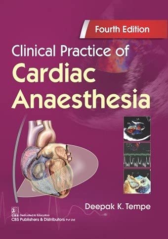 Clinical Practice Of Cardiac Anaesthesia